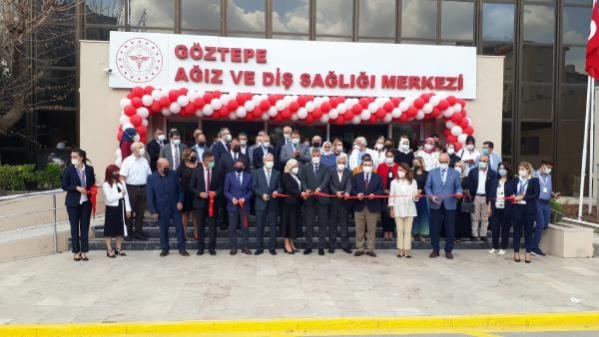 Göztepe Ağız ve Diş Sağlığı Merkezinin yeni hizmet binası açıldı