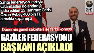 Sahte Gaziler Federasyonu kartvizitiyle vatandaşları dolandırdığı öne sürülen Özcan Aybey’in iddialarının odağındaki federasyon başkanı Levent Yücel konuştu.